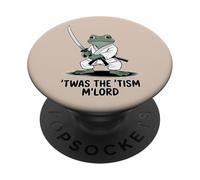 'Twas The 'Tism M'Lord Cool Fighter Karate Frog PopSockets Adhesive PopGrip