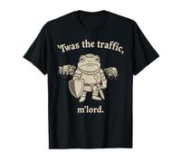 TWAS The Traffic M Lord Medieval Late Frog History Funny T-Shirt
