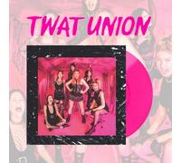 Twat Union - Don't Blame The Peach [VINYL]