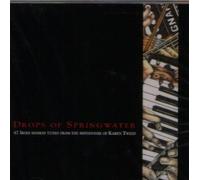 Tweed,Karen - Drops of Springwater