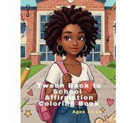 Tween Back to School Affirmation Coloring Book Ages 11-14