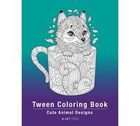 Tween Coloring Book: Cute Animal Designs: Colouring Pages For Boys & Girls of All Ages, Preteens, Intricate Zentangle Drawings For Stress Relief, Ages 8-12, Mindfulness, Calming Art Activity