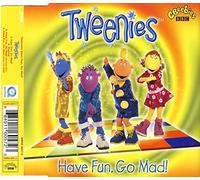 Tweenies - Have Fun, Go Mad