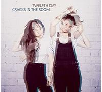 Twelfth Day - Cracks in the Room