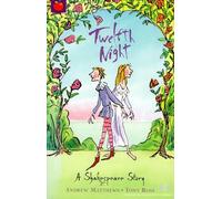A Shakespeare Story: Twelfth Night
