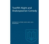 Twelfth Night and Shakespearian Comedy (Heritage)