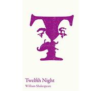 Twelfth Night : GCSE 9-1 and A-Level Set Text Student Edition