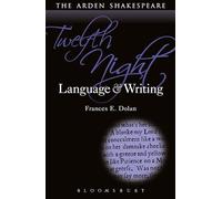 Twelfth Night: Language and Writing: 6 (Arden Student Skills: Language and Writing)