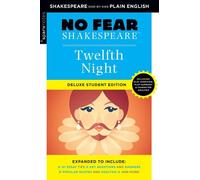 Twelfth Night: No Fear Shakespeare Deluxe Student Edition: (No Fear Shakespeare)
