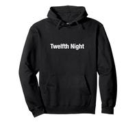 Twelfth Night Pullover Hoodie