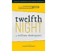 Twelfth Night: Shakespeare Retold