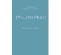 Twelfth Night : Shakespeare: The Critical Tradition