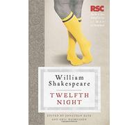 Twelfth Night (The RSC Shakespeare) by William Shakespeare (2010-03-03)