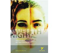 Twelfth Night: York Notes GCSE - for 2026, 2027 exams