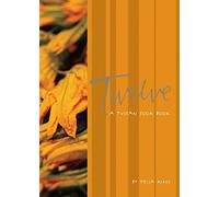 Twelve: A Tuscan Cookbook