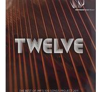 Twelve: Best of Imp's 100 Songs Project 2011 / Various
