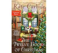 Twelve Books of Christmas, The: 17 (Bibliophile Mystery)