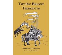 Twelve Bright Trumpets