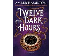 Twelve Dark Hours