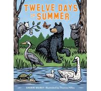 Twelve Days of Summer: A Wildlife Exploration