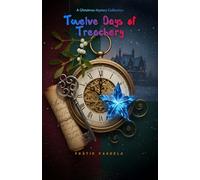 Twelve Days of Treachery: A Christmas Mystery Collection