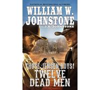 Twelve Dead Men: 3 (Those Jensen Boys!)