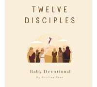 Twelve Disciples: Baby Devotional