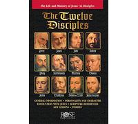 Twelve Disciples Pamphlet: The Life and Minsitry of Jesus' 12 Disciples