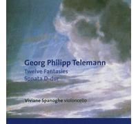 Twelve Fantasias/Sonata in D Dur - Viviane Spanoghe