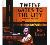 Twelve Gates to the City by Lewis, Don (2007-09-04)