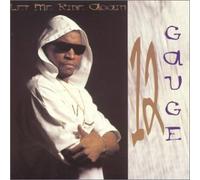 Twelve Gauge - Let Me Ride Again