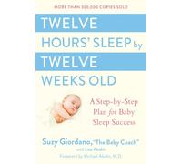 TWELVE HOURS SLEEP BY TWELVE WEEKS by GIORDANO, SUZY Hardback Self Help Business