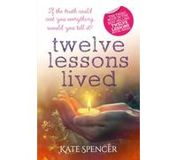 Twelve Lessons Lived (The Twelve Lessons Series)