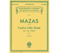 Twelve Little Duets for Two Violins: Book 1, Op. 38 (Schirmer's Library of Musical Classics, Vol. 331)
