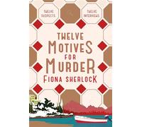 Twelve Motives for Murder (Paperback) - Fiona Sherlock Book