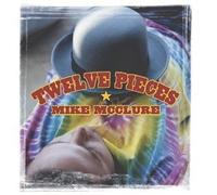 Twelve Pieces by Mike Mcclure (2002-07-09)