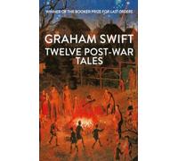 Twelve Post-War Tales : 'A marvel of the storyteller's art', Financial Times