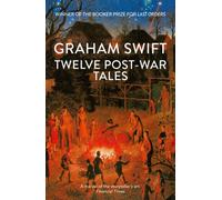 Twelve Post-War Tales : 'A marvel of the storyteller's art', Financial Times