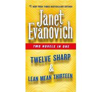 Twelve Sharp & Lean Mean Thirteen: Two Novels in One (Stephanie Plum)
