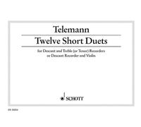 Twelve Short Duets Performing score soprano- and alto- (tenor-)recorder or violi