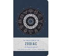 The Twelve Signs of the Zodiac Hardcover Ruled Journal: An Inspiration Journal