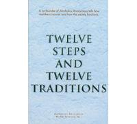 Twelve Steps and Twelve Traditions