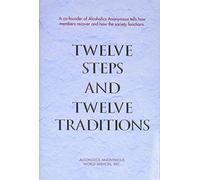 Twelve Steps and Twelve Traditions