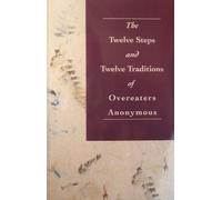 Twelve Steps of Overeaters Anonymous
