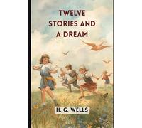 Twelve Stories and A Dream