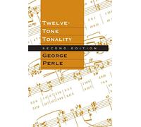Twelve-Tone Tonality, Second edition
