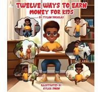 Twelve ways to earn money for kids