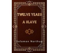 Twelve Years a Slave