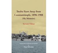 Twelve Years Away from Constantinople