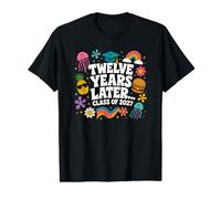 Twelve Years Later Funny Class of 2027 Graduation Value Graphic T-Shirt